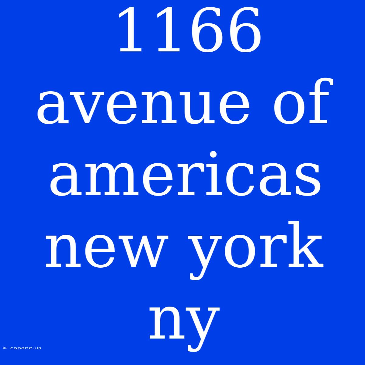 1166 Avenue Of Americas New York Ny