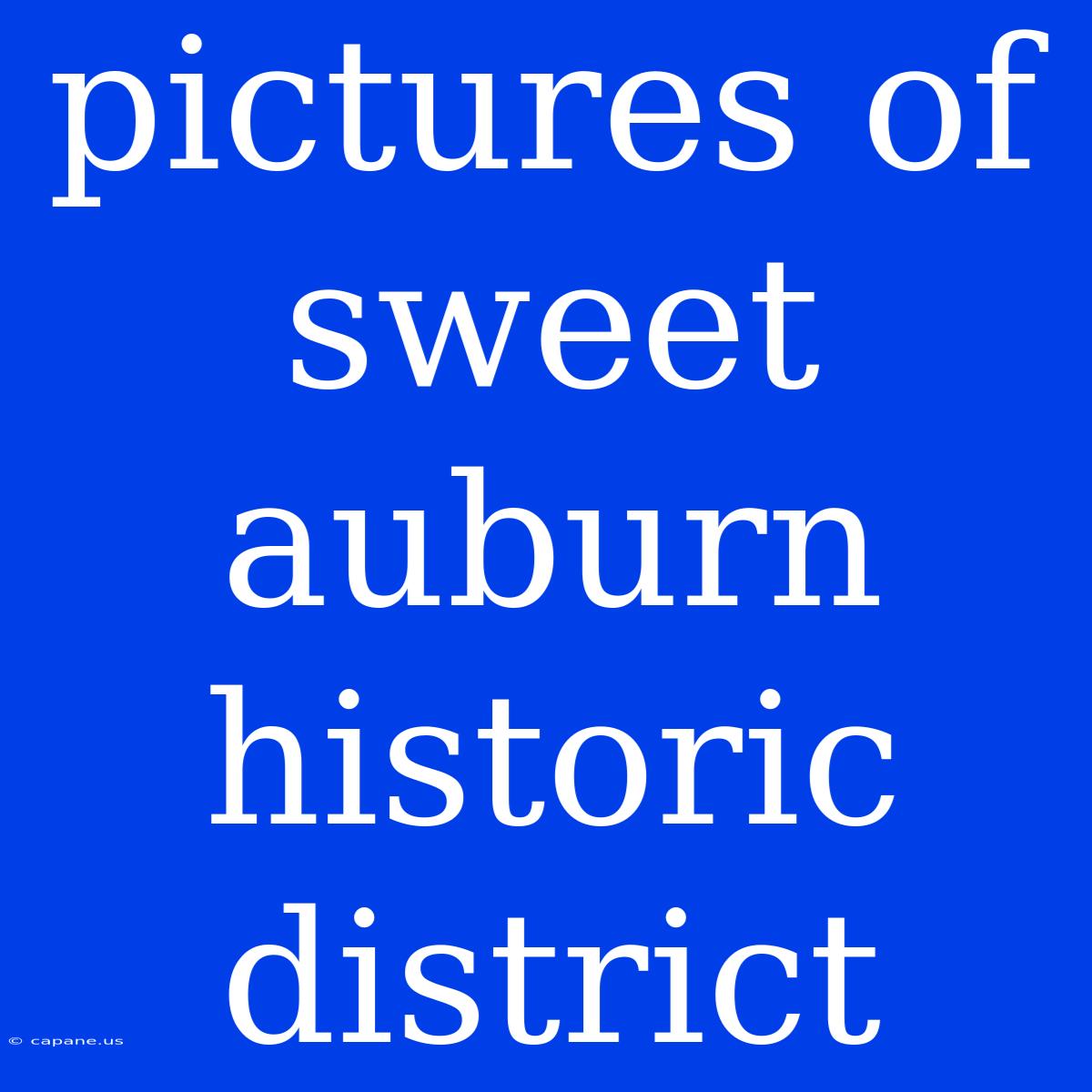 Pictures Of Sweet Auburn Historic District