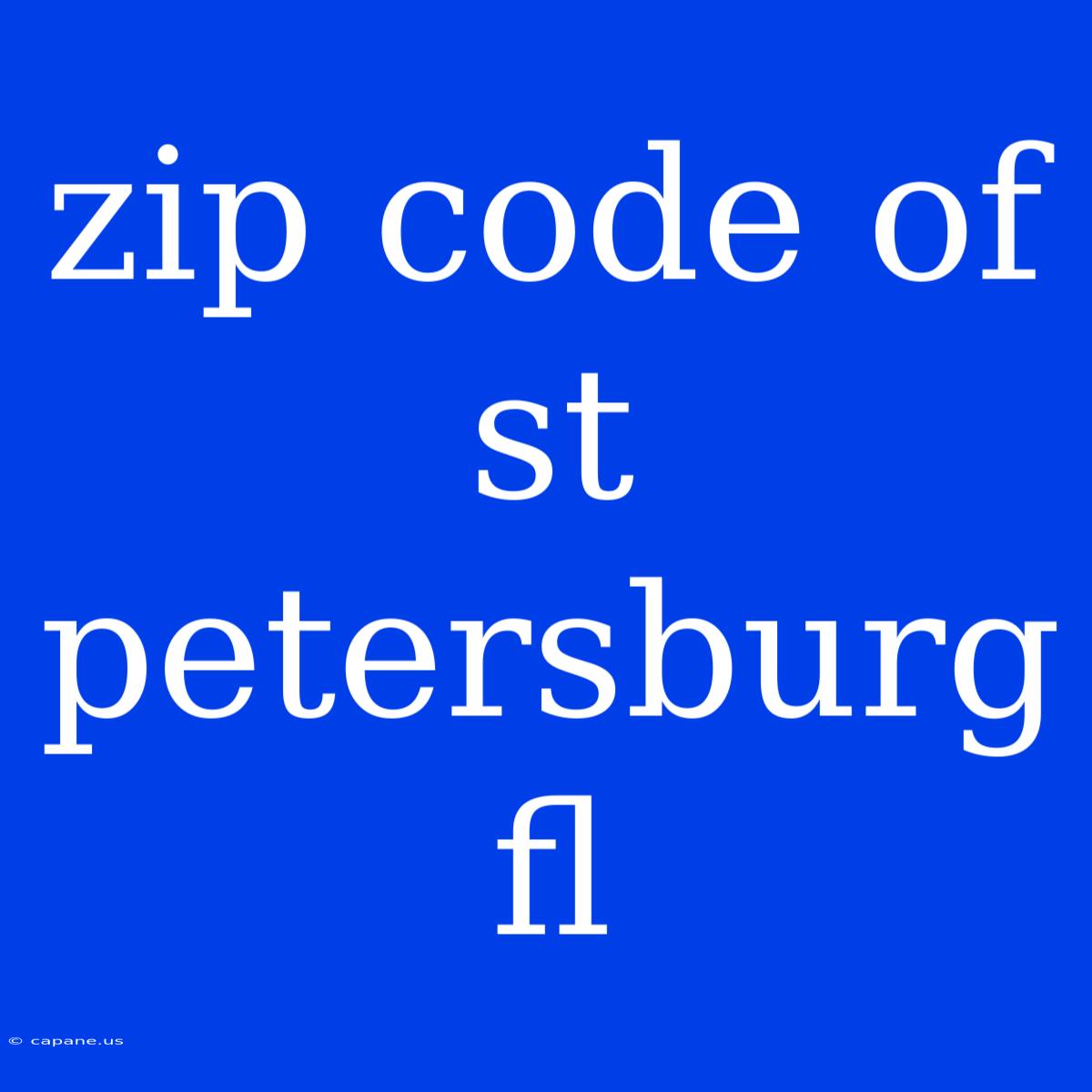 Zip Code Of St Petersburg Fl